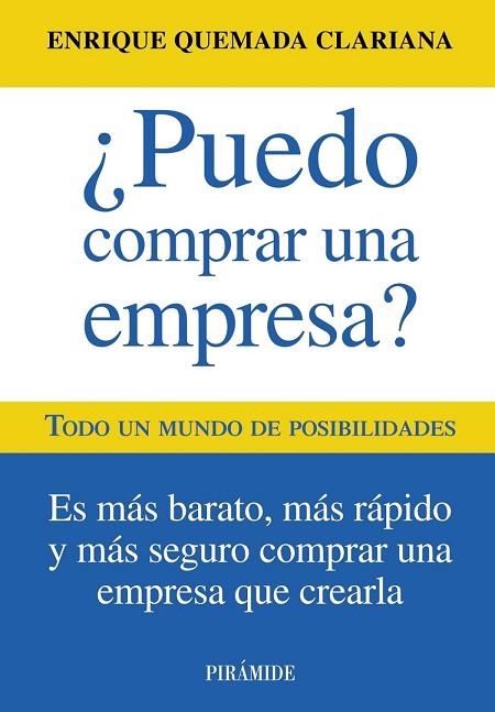 PUEDO COMPRAR UNA EMPRESA | 9788436825619 | QUEMADA, ENRIQUE | Llibreria Drac - Llibreria d'Olot | Comprar llibres en català i castellà online