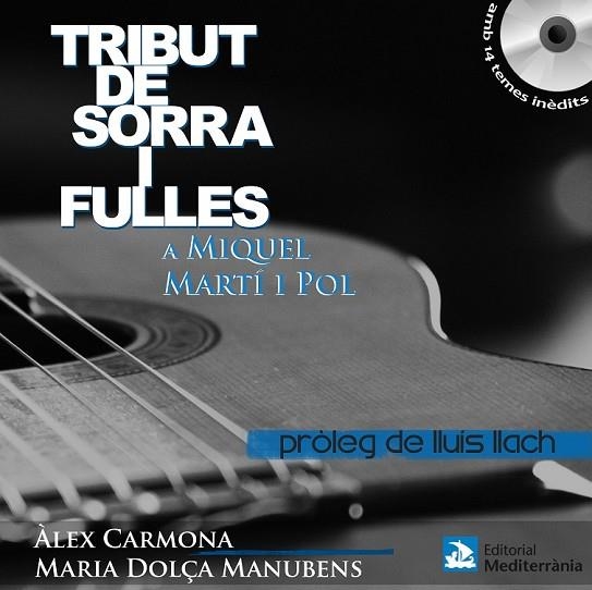 TRIBUT DE SORRA I FULLES A MIQUEL MARTI I POL (+CD) | 9788499790640 | CARMONA, ALEX :MANUBENS, M.DOLÇA | Llibreria Drac - Llibreria d'Olot | Comprar llibres en català i castellà online