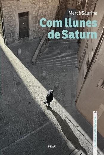 COM LLUNES DE SATURN | 9788496905917 | SAURINA, MERCE | Llibreria Drac - Librería de Olot | Comprar libros en catalán y castellano online