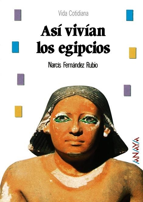 ASI VIVIAN LOS EGIPCIOS | 9788420740263 | FERNANDEZ RUBIO | Llibreria Drac - Llibreria d'Olot | Comprar llibres en català i castellà online