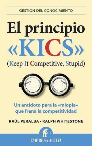 PRINCIPIO KICS, EL | 9788492452934 | PERALBA, RAUL | Llibreria Drac - Llibreria d'Olot | Comprar llibres en català i castellà online