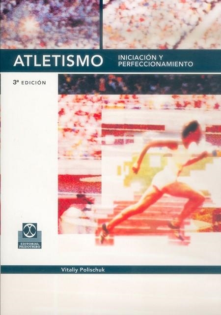 ATLETISMO INICIACION Y PERFECCIONAMIENTO | 9788480192828 | POLISCHUK, VITALIY | Llibreria Drac - Llibreria d'Olot | Comprar llibres en català i castellà online