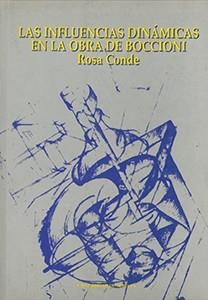 INFLUENCIAS DINAMICAS EN LA OBRA DE BOCCIONI, LAS | 9788447203222 | Llibreria Drac - Llibreria d'Olot | Comprar llibres en català i castellà online