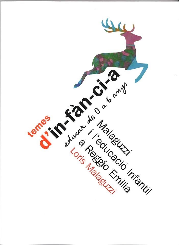 MALAGUZZI I L'EDUCACIO INFANTIL A REGGIO EMILIA | 9788489149212 | MALAGUZZI, LORIS | Llibreria Drac - Llibreria d'Olot | Comprar llibres en català i castellà online