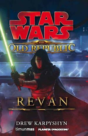 STAR WARS. THE OLD REPUBLIC REVAN | 9788448005207 | KARPYSHYN, DREW | Llibreria Drac - Llibreria d'Olot | Comprar llibres en català i castellà online