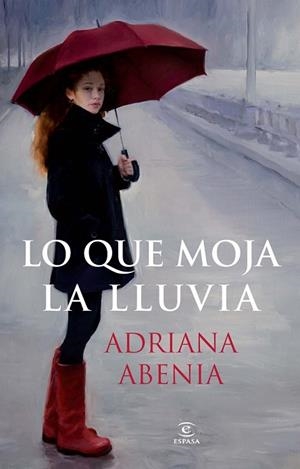 LO QUE MOJA LA LLUVIA | 9788467021295 | ABENIA, ADRIANA | Llibreria Drac - Llibreria d'Olot | Comprar llibres en català i castellà online