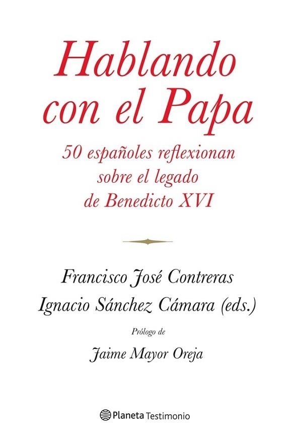 HABLANDO CON EL PAPA | 9788408114390 | CONTRERAS, FRANCISCO JOSE;SANCHEZ, IGNACIO | Llibreria Drac - Llibreria d'Olot | Comprar llibres en català i castellà online