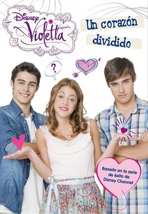 UN CORAZON DIVIDIDO ( VIOLETTA 2 ) | 9788499514567 | VV.AA. | Llibreria Drac - Llibreria d'Olot | Comprar llibres en català i castellà online