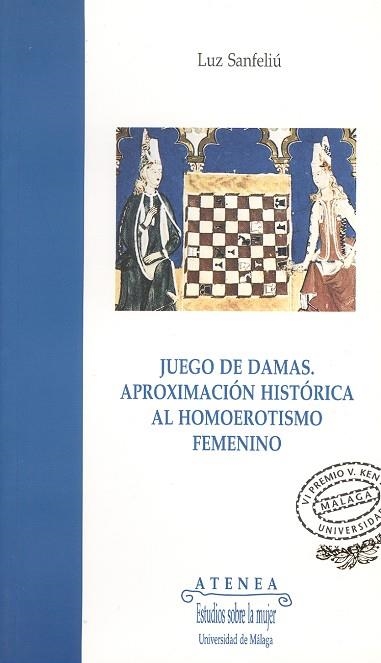 JUEGO DE DAMAS.APROXIMACION HISTORICA AL HOMOEROTI | 9788474965988 | SANFELIU, LUZ | Llibreria Drac - Llibreria d'Olot | Comprar llibres en català i castellà online