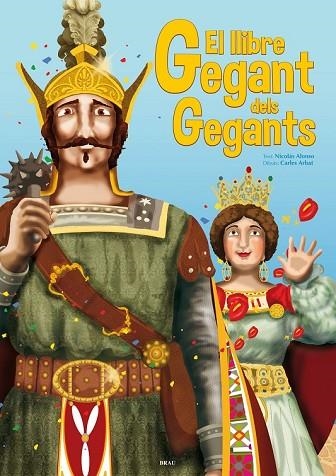 LLIBRE GEGANT DELS GEGANTS, EL | 9788496905955 | ALONSO, NICOLAS; ARBAT, CARLES (IL.) | Llibreria Drac - Librería de Olot | Comprar libros en catalán y castellano online