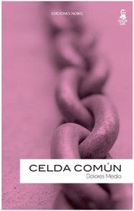 CELDA COMUN | 9788487531354 | MEDIO, DOLORES | Llibreria Drac - Llibreria d'Olot | Comprar llibres en català i castellà online