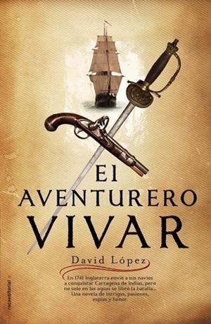 AVENTURERO VIVAR, EL | 9788499180762 | LOPEZ, DAVID | Llibreria Drac - Llibreria d'Olot | Comprar llibres en català i castellà online