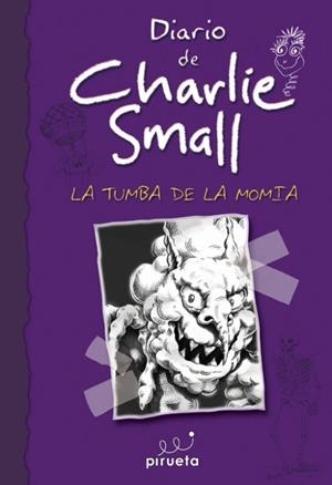 TUMBA DE LA MOMIA, LA (DIARIO DE CHARLIE SMALL) | 9788415235408 | VV.AA. | Llibreria Drac - Llibreria d'Olot | Comprar llibres en català i castellà online