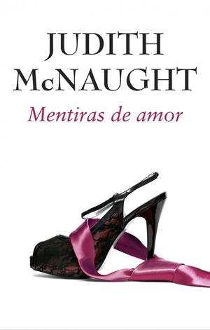 MENTIRAS DE AMOR | 9788490323120 | MCNAUGHT, JUDITH | Llibreria Drac - Librería de Olot | Comprar libros en catalán y castellano online