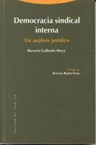 DEMOCRACIA SINDICAL INTERNA.UN ANALISIS JURUDICO | 9788481641202 | GALLARDO MOYA, ROSARIO | Llibreria Drac - Llibreria d'Olot | Comprar llibres en català i castellà online