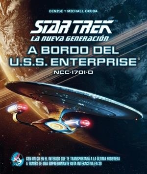 STAR TREK. A BORDO DEL USS ENTERPRISE | 9788425349775 | OKUDA, DENISE Y MICHAEL | Llibreria Drac - Llibreria d'Olot | Comprar llibres en català i castellà online