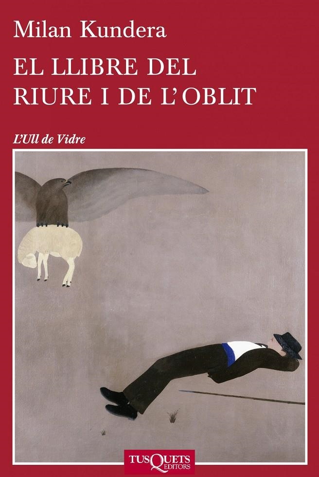 LLIBRE DEL RIURE I DE L'OBLIT, EL | 9788483834701 | KUNDERA, MILAN | Llibreria Drac - Llibreria d'Olot | Comprar llibres en català i castellà online