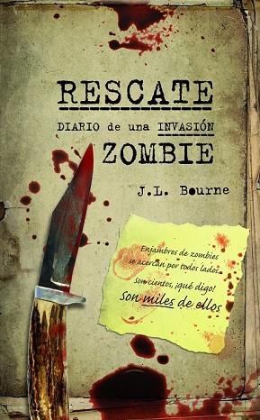 RESCATE. DIARIO DE UNA INVASION ZOMBIE | 9788448008505 | BOURNE, J.L. | Llibreria Drac - Librería de Olot | Comprar libros en catalán y castellano online