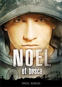 NOEL ET BUSCA | 9788424644598 | BURGAS, ANGEL | Llibreria Drac - Llibreria d'Olot | Comprar llibres en català i castellà online