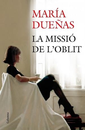 MISSIO DE L'OBLIT, LA | 9788466416009 | DUEÑAS, MARIA | Llibreria Drac - Llibreria d'Olot | Comprar llibres en català i castellà online