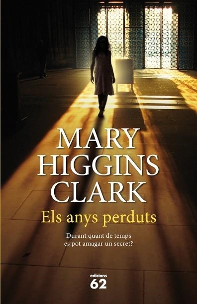 ANYS PERDUTS, ELS | 9788429770018 | HIGGINS CLARK, MARY | Llibreria Drac - Llibreria d'Olot | Comprar llibres en català i castellà online