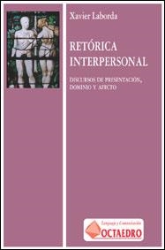 RETORICA INTERPERSONAL. | 9788480632331 | LABORDA, XAVIER | Llibreria Drac - Llibreria d'Olot | Comprar llibres en català i castellà online