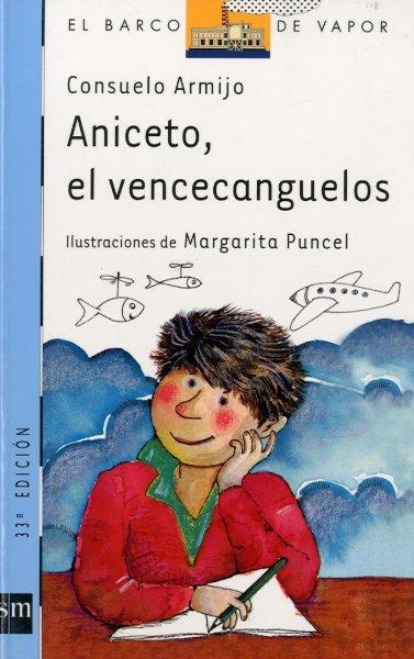 ANICETO, EL VENCECANGUELOS | 9788434809024 | ARMIJO, CONSUELO | Llibreria Drac - Llibreria d'Olot | Comprar llibres en català i castellà online