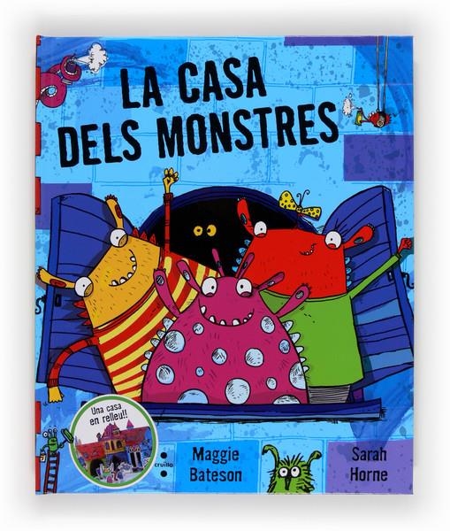 CASA DELS MONSTRES, LA | 9788466130967 | BATESON, MAGGIE/ HORNE, SARAH | Llibreria Drac - Llibreria d'Olot | Comprar llibres en català i castellà online