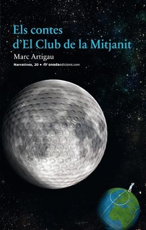 CONTES DEL CLUB DE LA MITJANIT, ELS | 9788415221722 | ARTIGAU, MARC | Llibreria Drac - Llibreria d'Olot | Comprar llibres en català i castellà online