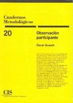 OBSERVACION PARTICIPANTE. CUADERNOS METODOLOGICOS | 9788474762402 | GUASCH, OSCAR | Llibreria Drac - Llibreria d'Olot | Comprar llibres en català i castellà online