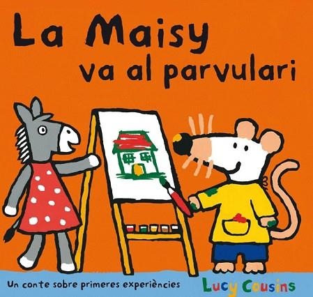 MAISY VA AL PARVULARI, LA | 9788484882589 | COUSINS, LUCY | Llibreria Drac - Llibreria d'Olot | Comprar llibres en català i castellà online