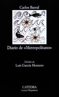 DIARIO DE METROPOLITANO | 9788437615127 | BARRAL, CARLOS | Llibreria Drac - Llibreria d'Olot | Comprar llibres en català i castellà online