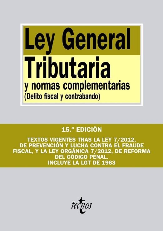 LEY GENERAL TRIBUTARIA Y NORMAS COMPLEMENTARIAS (15 EDICION) | 9788430957491 | VV.AA. | Llibreria Drac - Llibreria d'Olot | Comprar llibres en català i castellà online