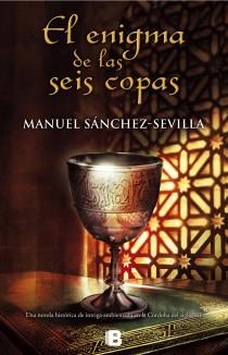 ENIGMA DE LAS SEIS COPAS, EL | 9788466653190 | SANCHEZ-SEVILLA, MANUEL | Llibreria Drac - Librería de Olot | Comprar libros en catalán y castellano online