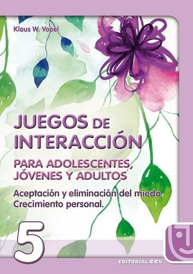 JUEGOS DE INTERACCION PARA ADOLESCENTES, JOVENES Y | 9788483160008 | VOPEL, KLAUS W. | Llibreria Drac - Llibreria d'Olot | Comprar llibres en català i castellà online