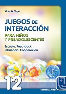 JUEGOS DE INTERACCION PARA NIÑOS Y ADOLESCENT.N#12 | 9788483160077 | VOPEL, KLAUS W. | Llibreria Drac - Llibreria d'Olot | Comprar llibres en català i castellà online