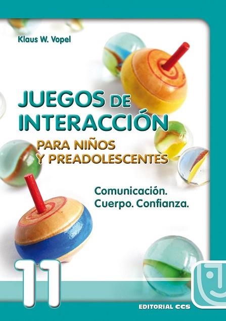 JUEGOS DE INTERACCION PARA NIÑOS Y PREADOLESC.N#11 | 9788483160060 | VOPEL, KLAUS W. | Llibreria Drac - Llibreria d'Olot | Comprar llibres en català i castellà online