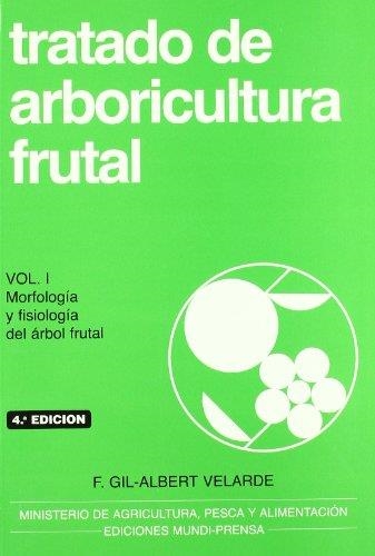 TRATADO DE ARBORICULTURA FRUTAL VOL.I | 9788471145802 | VELARDE, GIL-ALBERT | Llibreria Drac - Llibreria d'Olot | Comprar llibres en català i castellà online