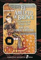 AMULETO DE BRONCE, EL | 9788435006774 | CORRAL LAFUENTE, JOSE LUIS | Llibreria Drac - Llibreria d'Olot | Comprar llibres en català i castellà online