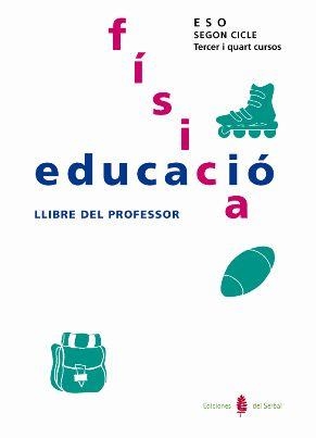 EDUCACIO FISICA.2# CICLE.ESO.LLIBRE PROFESOR | 9788476282038 | Llibreria Drac - Llibreria d'Olot | Comprar llibres en català i castellà online