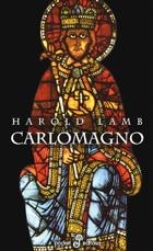 CARLOMAGNO | 9788435016834 | LAMB, HAROLD | Llibreria Drac - Llibreria d'Olot | Comprar llibres en català i castellà online