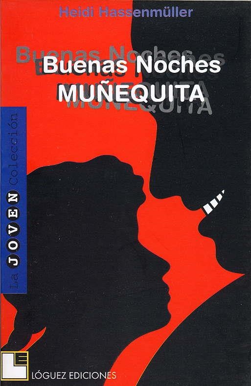 BUENAS NOCHES MUÑEQUITA | 9788489804029 | HASSENMULLER, HEIDI | Llibreria Drac - Llibreria d'Olot | Comprar llibres en català i castellà online