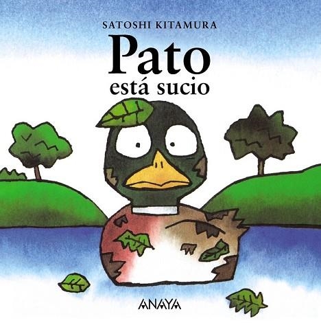 PATO ESTA SUCIO | 9788420781068 | KITAMURA, SATOSHI | Llibreria Drac - Librería de Olot | Comprar libros en catalán y castellano online