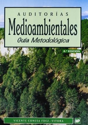 AUDITORIAS MEDIOAMBIENTALES. GUIA METODOLOGICA | 9788471146977 | CONESA FERNANDEZ-VITORIA, VICENTE | Llibreria Drac - Llibreria d'Olot | Comprar llibres en català i castellà online