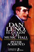 DAN LENO, EL GOLEM Y EL MUSIC HALL | 9788435006729 | ACKROYD, PETER | Llibreria Drac - Llibreria d'Olot | Comprar llibres en català i castellà online