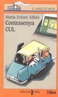 CONTRASENYA CUL | 9788482867854 | ALIBES, MARIA DOLORS | Llibreria Drac - Llibreria d'Olot | Comprar llibres en català i castellà online