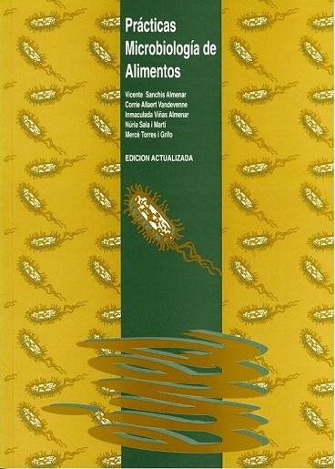 PRACTICAS MICROBIOLOGIA DE ALIMENTOS | 9788489727403 | SANCHIS ALMENAR, VICENTE | Llibreria Drac - Llibreria d'Olot | Comprar llibres en català i castellà online