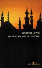 ARABES EN LA HISTORIA, LOS | 9788435016865 | LEWIS, BERNARD | Llibreria Drac - Llibreria d'Olot | Comprar llibres en català i castellà online