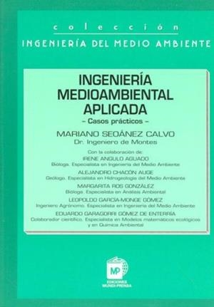 INGENIERIA MEDIOAMBIENTAL APLICADA CASOS PRACTICOS | 9788471147066 | SEOANEZ CALVO, MARIANO | Llibreria Drac - Llibreria d'Olot | Comprar llibres en català i castellà online