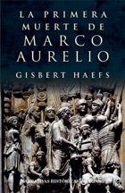 PRIMERA MUERTE DE MARCO AURELIO, LA | 9788435060967 | HAEFS, GISBERT | Llibreria Drac - Llibreria d'Olot | Comprar llibres en català i castellà online